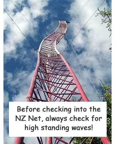 Crooked radio tower. Caption reads before checking into NZ Net, check for high standing waves